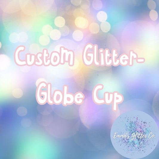 Custom Glitter-Globe Cup